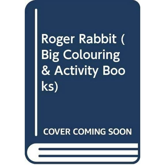 Pre-Owned Roger Rabbit (Big Colouring & Activity Books) Paperback