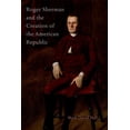 thumbnail image 1 of Roger Sherman and the Creation of the American Republic, (Paperback), 1 of 1