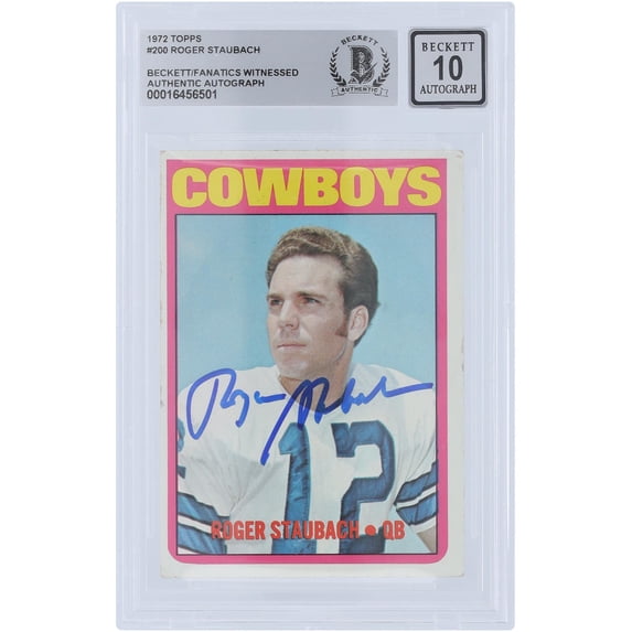 Roger Staubach Dallas Cowboys Autographed 1972 Topps #200 Beckett Fanatics Witnessed Authenticated 10 Rookie Card - Fanatics Authentic Certified