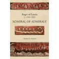 thumbnail image 1 of Roger of Lauria (C.1250-1305): Admiral of Admirals, (Hardcover), 1 of 1