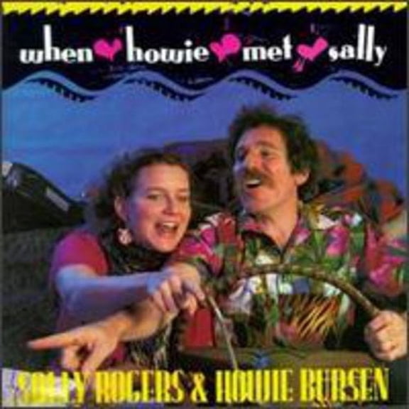 Rogers,Sally / Bursen,Howie - When Howie Met Sally - Folk Music - CD
