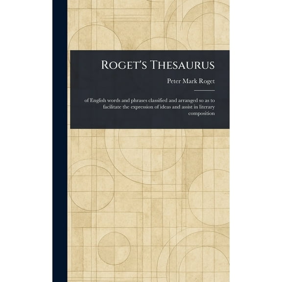 Roget's Thesaurus, (Hardcover)