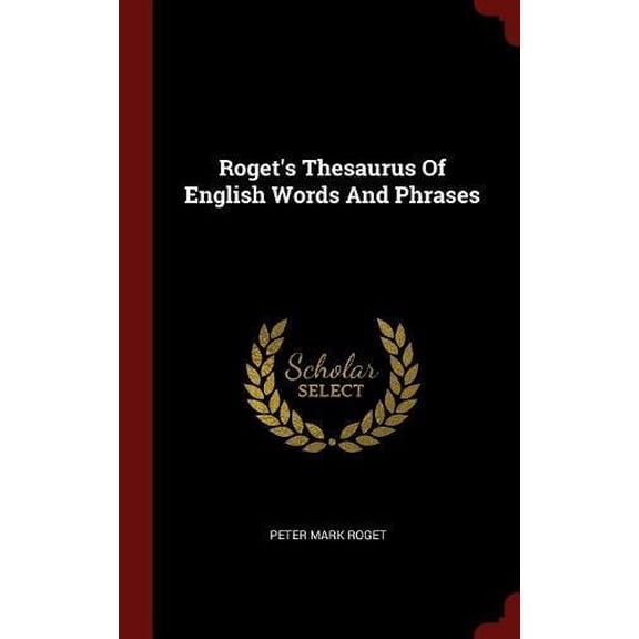 Roget's Thesaurus Of English Words And Phrases (Hardcover)