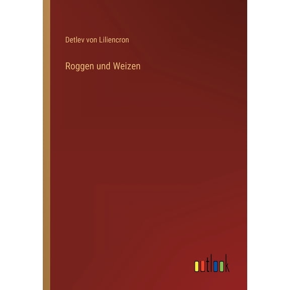 Roggen Und Weizen (German Edition) - 9783368479961