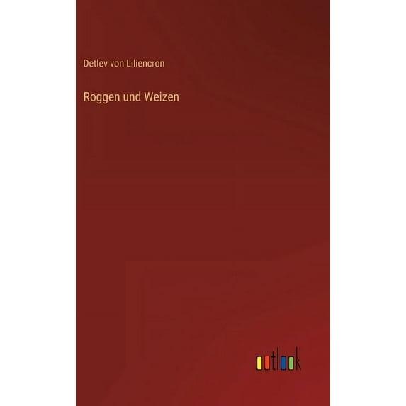 Roggen und Weizen (Hardcover)