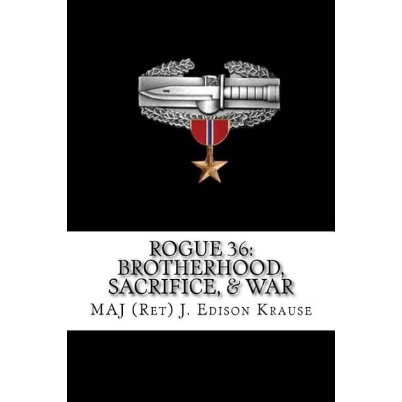 Rogue 36: Brotherhood, Sacrifice & War (Paperback)