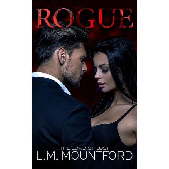 Rogue Warrior Trilogy Rogue: A Dark Mafia Romance, Book 1, (Paperback)