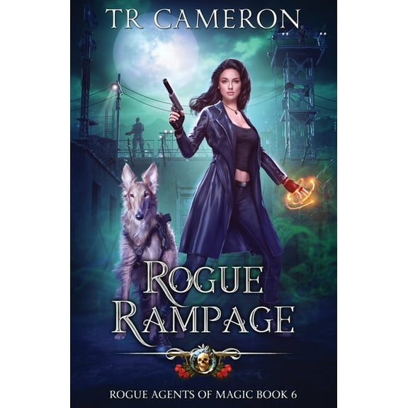 Rogue Agents of Magic Rogue Rampage, Book 6, (Paperback)