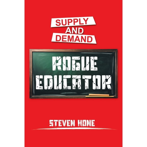 Rogue Educator, (Paperback)