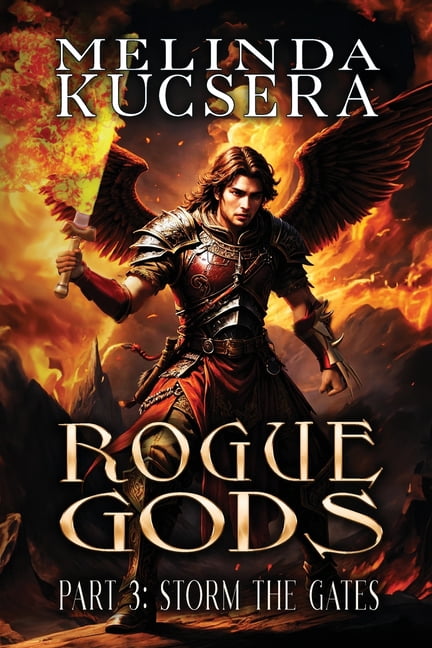Rogue Gods Storm the Gates, Book 3, (Paperback)