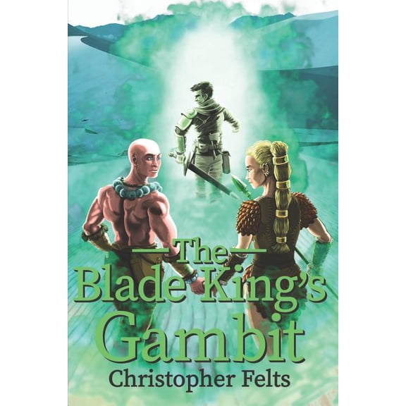 Rogue Hope Saga The Blade King's Gambit, Book 4, (Paperback)