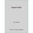 thumbnail image 1 of Pre-Owned Rogue Knight (Paperback) 1442497041 9781442497047, 1 of 1