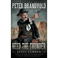 thumbnail image 1 of Rogue Lawman Heed The Thunder: A Classic Western, Book 7, (Paperback), 1 of 1