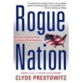 thumbnail image 1 of Rogue Nation: American Unilateralism and the Failure of Good Intentions, (Paperback), 1 of 1