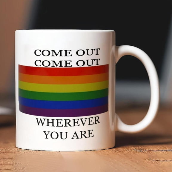 Rogue River Tactical Mug LGBTQ Coffee Cup with Come Out Wherever You Are Design Dishwasher Coming Out Gifts LGBTQ Community Celebrations Motivational Mug Proud Mug Design Glossy Finish Mug