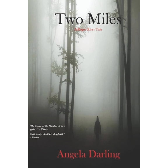 Rogue River Two Miles: A Rogue River Tale, Book 1, (Paperback)