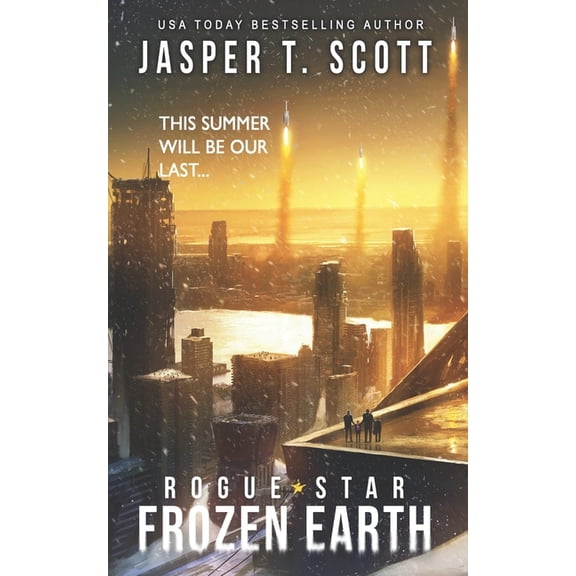 Rogue Star: Rogue Star: Frozen Earth (A Post-Apocalyptic Technothriller) (Paperback)