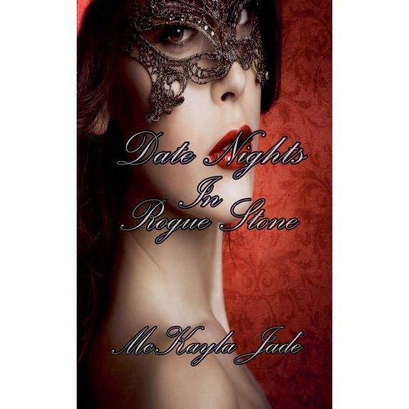 Rogue Stone After Dark Date Nights In Rogue Stone, Book 3, (Paperback)