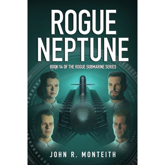Rogue Submarine: Rogue Neptune: A Military Thriller (Paperback)