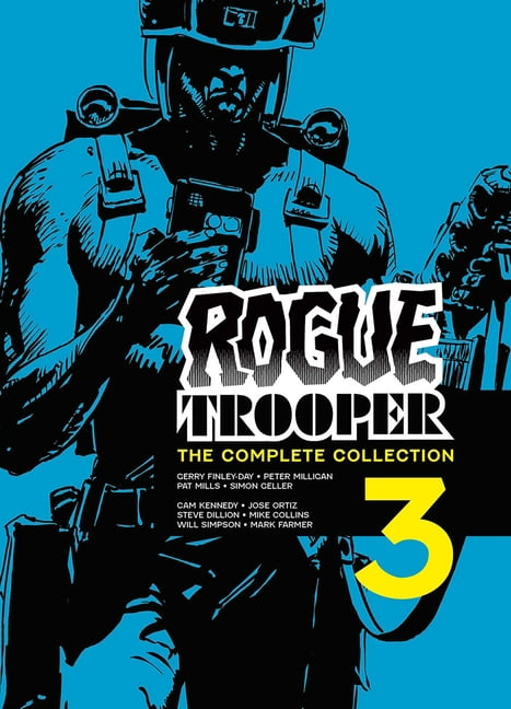 Rogue Trooper: Complete Collection Rogue Trooper: The Complete Collection - Book 3, Book 3, (Paperback)