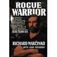 thumbnail image 1 of Pre-Owned Rogue Warrior: The Explosive Autobiography of the Controversial Death-Defying Founder of the U.S. Navy's Top Secret Counterterrorist Unit- Seal Team Six (Hardcover) 0671703900 9780671703905, 1 of 1