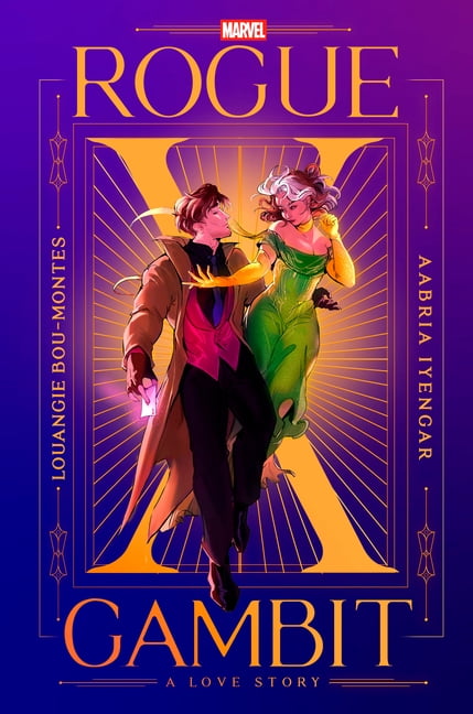 Rogue X Gambit (an X-Men Love Story), (Hardcover)