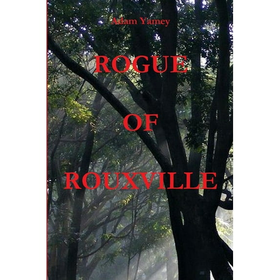 Rogue of Rouxville, (Paperback)