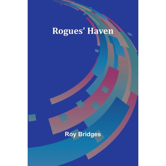 Rogues' Haven, (Paperback)
