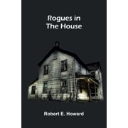 Rogues in the House, Paperback