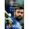 thumbnail image 1 of Rohit Sharma Colour: Indian Cricketer, (Paperback), 1 of 1