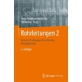 thumbnail image 1 of Rohrleitungen 2: Einsatz, Verlegung, Berechnung, Rehabilitation, (Hardcover), 1 of 1