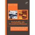 thumbnail image 1 of Rohstoffe als Investmentklasse : Eine theoretische und empirische Analyse (Paperback), 1 of 1
