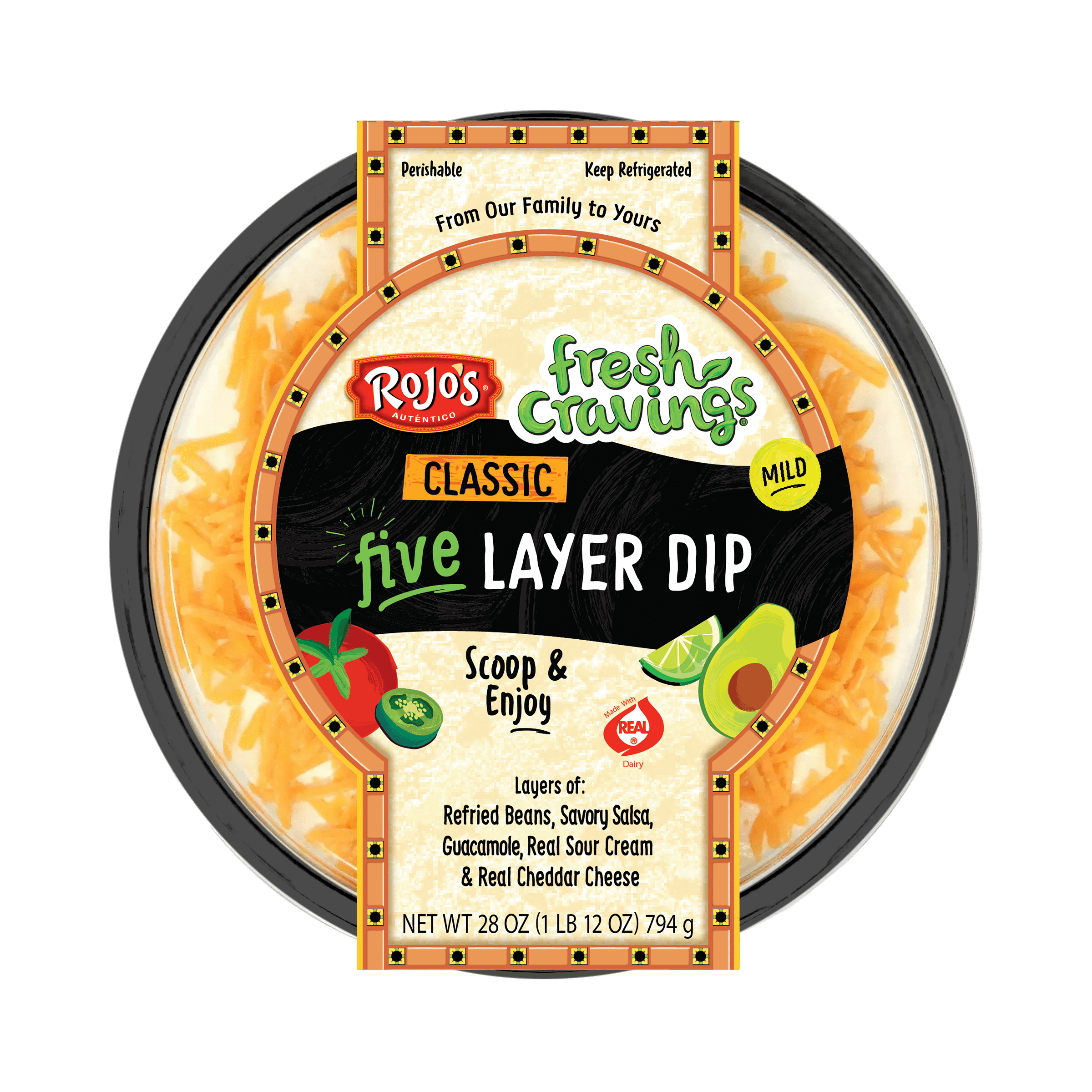 Fresh Cravings Rojo's Classic 5 Layer Dip, 1 - 28oz, Refrigerated