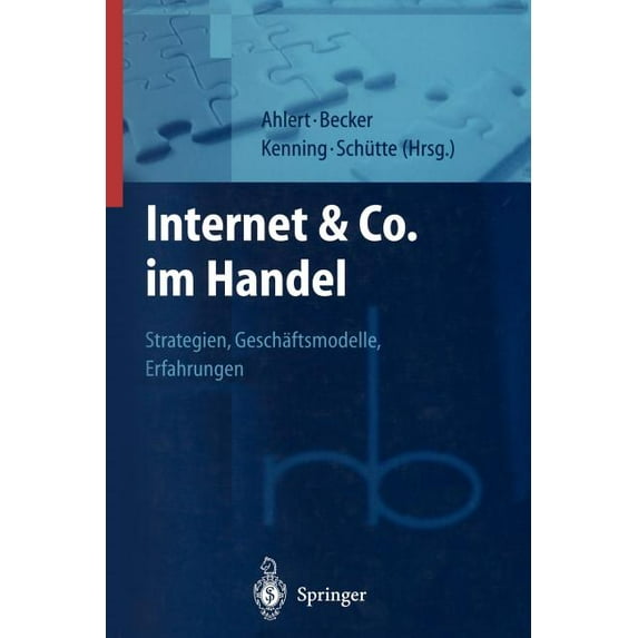 Roland Berger-Reihe: Strategisches Manag Internet & Co. Im Handel: Strategien, Geschäftsmodelle, Erfahrungen, (Paperback)