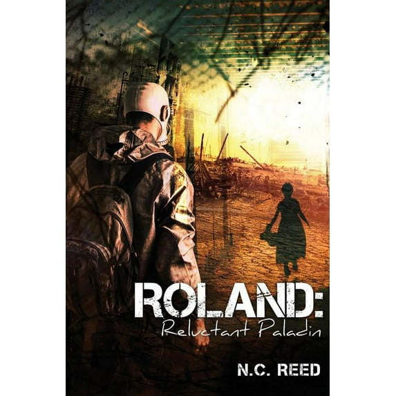 Roland: Reluctant Paladin, (Paperback)