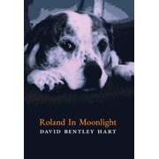 Roland in Moonlight, Hardcover