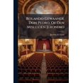thumbnail image 1 of Rolando Gewaande Don Pedro, Of Den Misleiden Jeronimo : Kluchtig Blyspel In Drie Bedrijven... (Paperback), 1 of 1