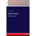 thumbnail image 1 of Rolands Knappen: ein Märchenspiel, (Paperback), 1 of 1