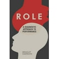 thumbnail image 1 of Role: A Diagnostic Approach to Performance (Paperback), 1 of 1