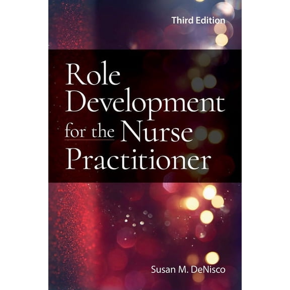 Role Development for the Nurse Practitioner, (Paperback)