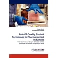 thumbnail image 1 of Role Of Quality Control Techniques In Pharmaceutical Industries (Paperback), 1 of 1