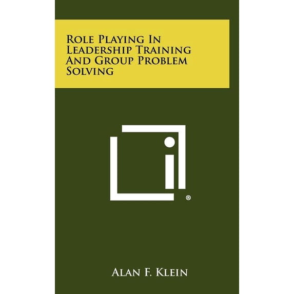 Role Playing In Leadership Training And Group Problem Solving (Hardcover)