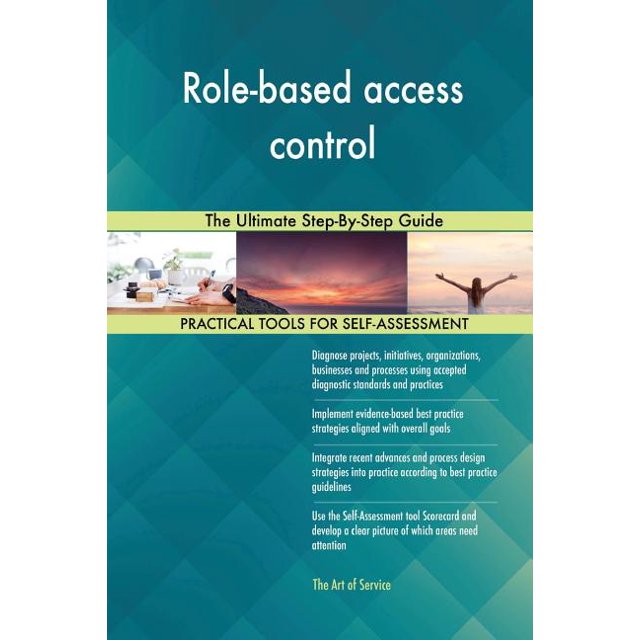Rolebased access control The Ultimate StepByStep Guide
