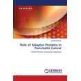 thumbnail image 1 of Role of Adaptor Proteins in Pancreatic Cancer (Paperback), 1 of 1