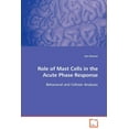 thumbnail image 1 of Role of Mast Cells in the Acute Phase Response (Paperback), 1 of 1