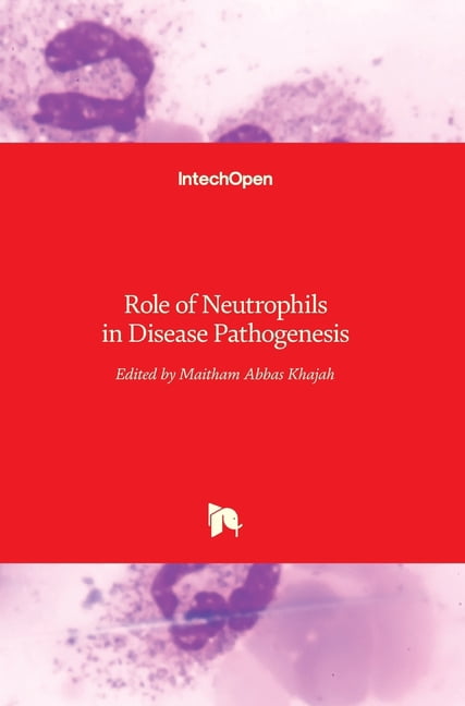 Role of Neutrophils in Disease Pathogenesis (Hardcover) - Walmart.com