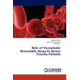 thumbnail image 1 of Role of Viscoelastic Hemostatic Assay in Severe Trauma Patients (Paperback), 1 of 1