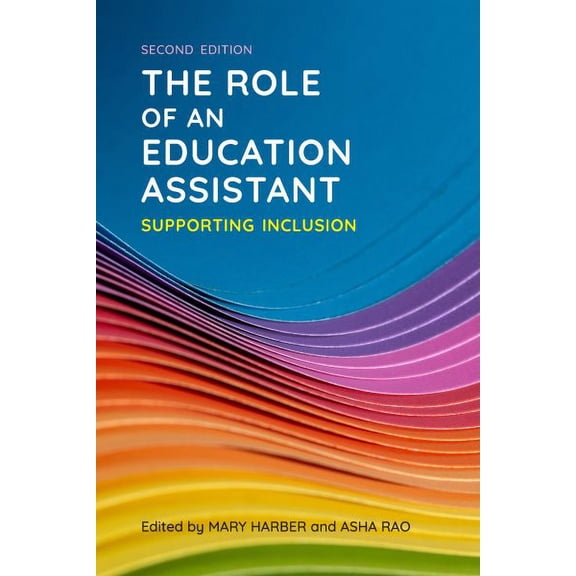 Role of an Education Assistant : Supporting Inclusion