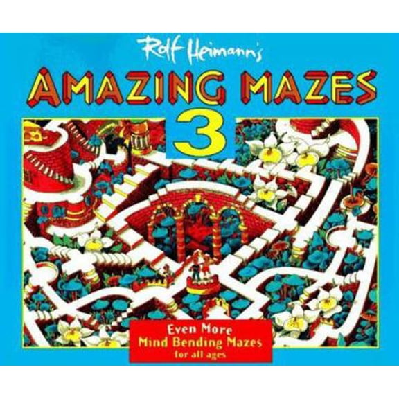 Pre-Owned Rolf Heimann's Amazing Mazes 3 (Paperback) 0816742189 9780816742189