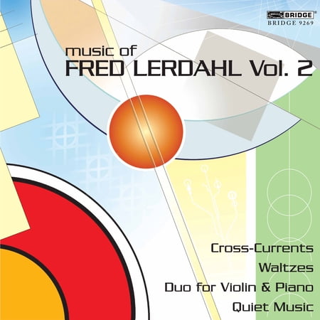 Rolf Schulte - Music of Fred Lerdahl 2 - Music & Performance - CD